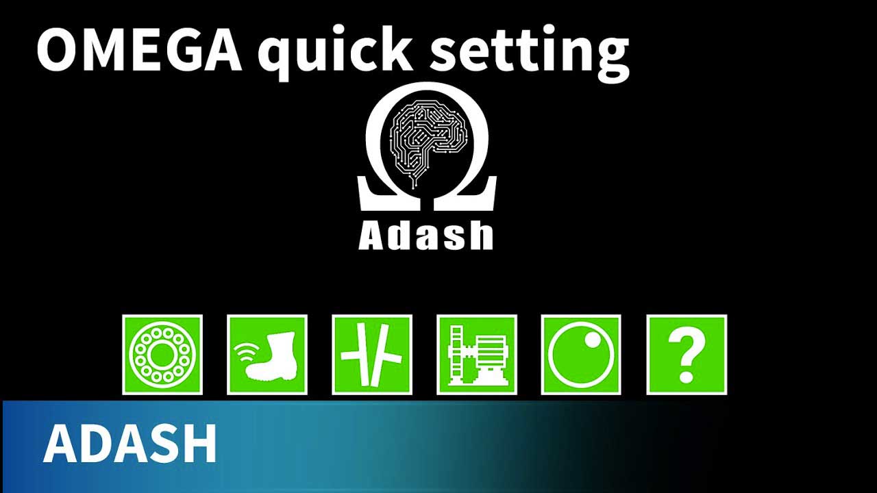 OMEGA - Online Vibration Monitoring Expert quick setting
